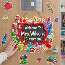 Load image into Gallery viewer, Welcome To Mrs. Wilson's Classroom - Personalized Classroom Decor Acrylic Sign
