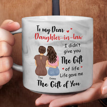 Load image into Gallery viewer, To my Dear Daughter-in-law - I Didn't Gift You The Gift - Personalized Marble Mug Marble Mug PopCulturePrints
