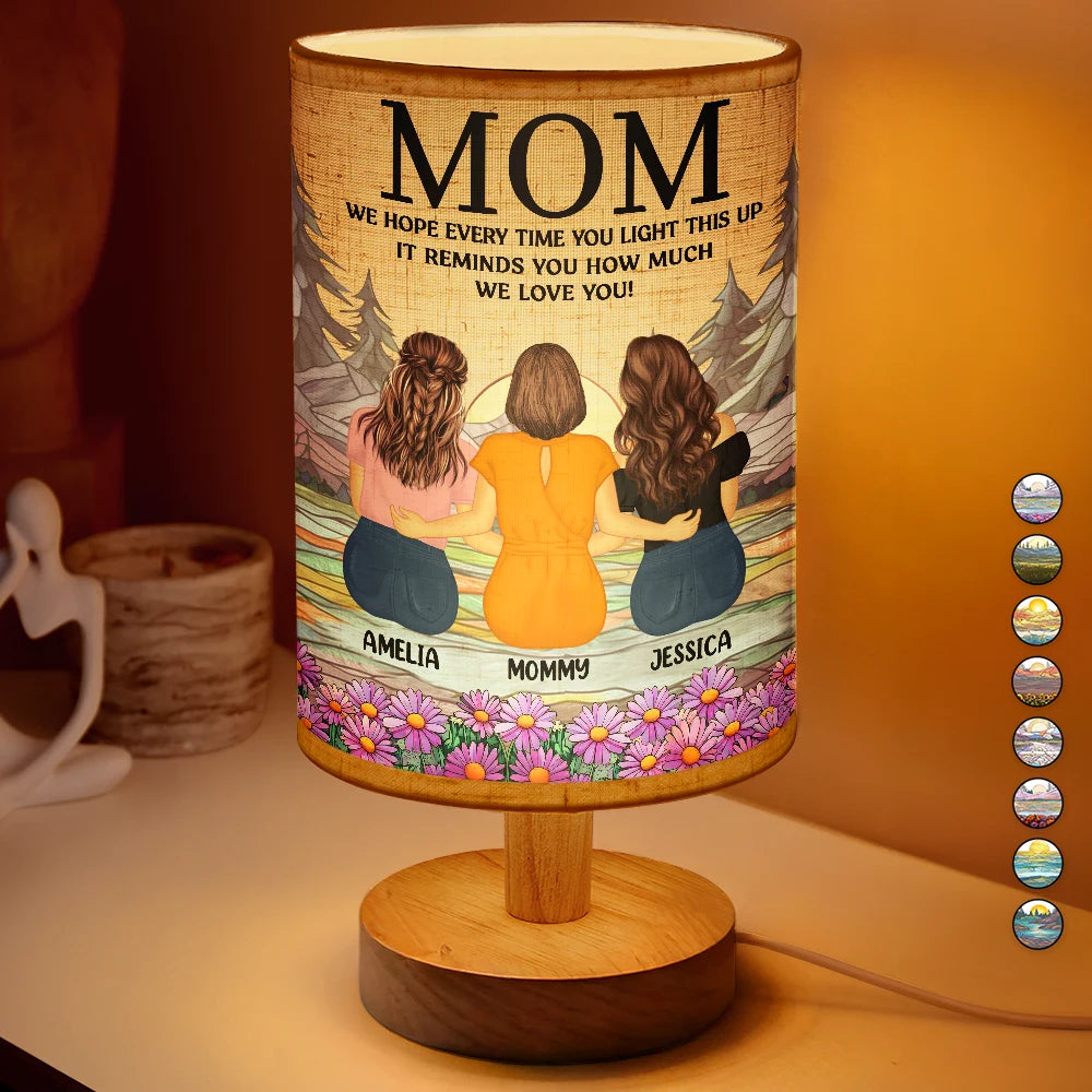 Mom, We Hope Every Time You Light This Up - Personalized Fabric Lamp for Mom and Grandma Fabric Lamp PopCulturePrints