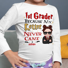 Load image into Gallery viewer, Custom 1st Grader Because My Letter Never Came T-Shirt
