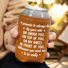 Load image into Gallery viewer, You &amp; Me - Promise Always By Your Side - Personalized Leather Can Cooler Leather Can Cooler PopCulturePrints
