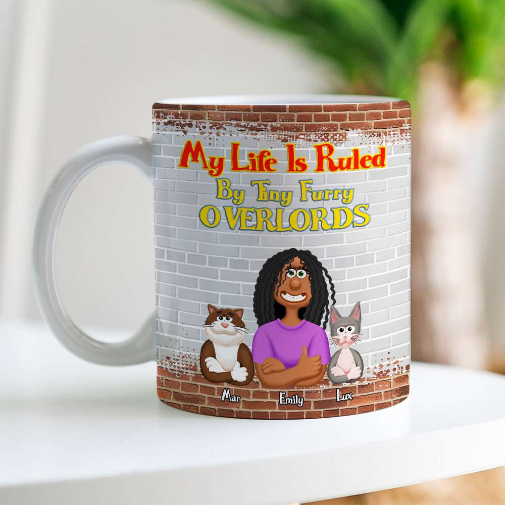 My Life Is Ruled By Tiny Furry Overlords - Personalized Coffee Mug for Cat Moms Coffee Mug PopCulturePrints