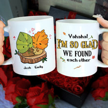 Load image into Gallery viewer, Personalized Couple Mug - I&#39;m So Glad We Found Each Other Coffee Mug PopCulturePrints

