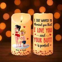 Load image into Gallery viewer, Your Butt Is Perfect - Personalized Funny LED Candle for Couples Led Candle PopCulturePrints
