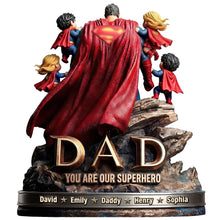 Load image into Gallery viewer, You Are Our Superhero - Personalized Power Dad And Kids Acrylic Plaque - Unique Father's Day Gift for Dad and Grandpa Shaped Plaques PopCulturePrints

