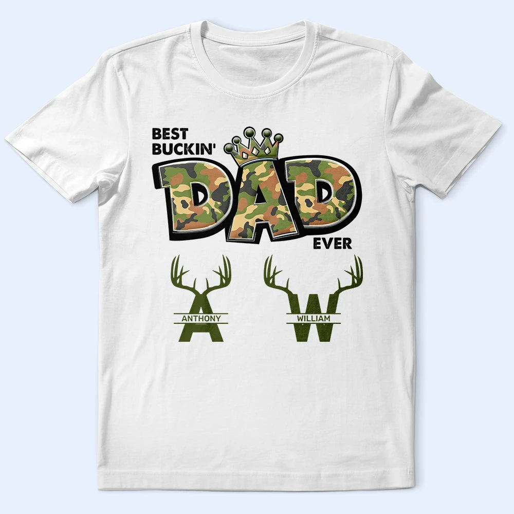 Best Buckin' Dad Ever - Personalized T-Shirt T-shirt PopCulturePrints
