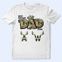 Load image into Gallery viewer, Best Buckin&#39; Dad Ever - Personalized T-Shirt T-shirt PopCulturePrints
