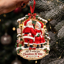 Load image into Gallery viewer, All I Want for Christmas is You - Personalized Blushy Touch Santa Couple Ornament Ornament PopCulturePrints

