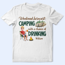 Load image into Gallery viewer, Weekend Forecast: Camping with a Chance of Drinking - Personalized T-Shirt for Adventure Lovers T-shirt PopCulturePrints
