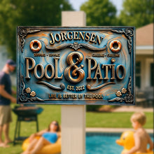 Load image into Gallery viewer, Life is Better by the Pool - Personalized Pool &amp; Patio Metal Sign - Custom Gift for Family and Friends Metal Signs PopCulturePrints
