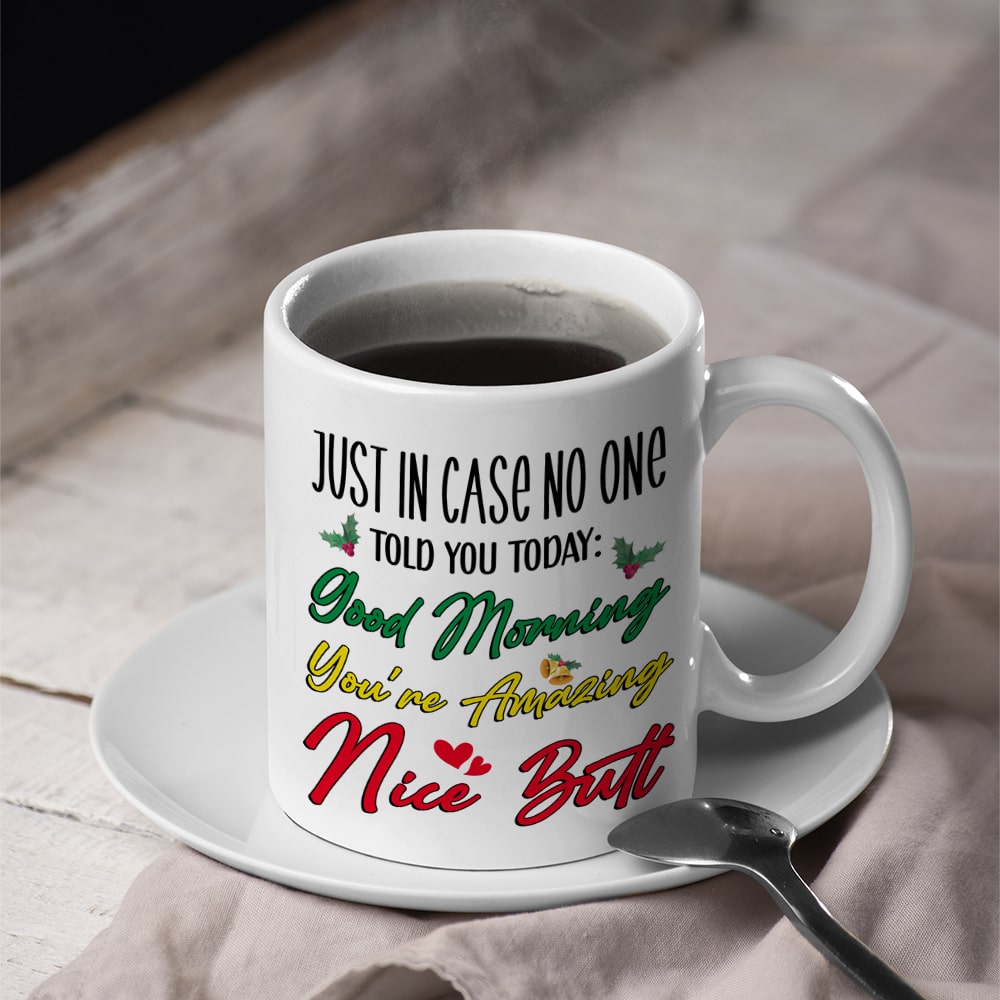 Personalized Couple Mug - You're Amazing, Nice Butt - Perfect Christmas Gift