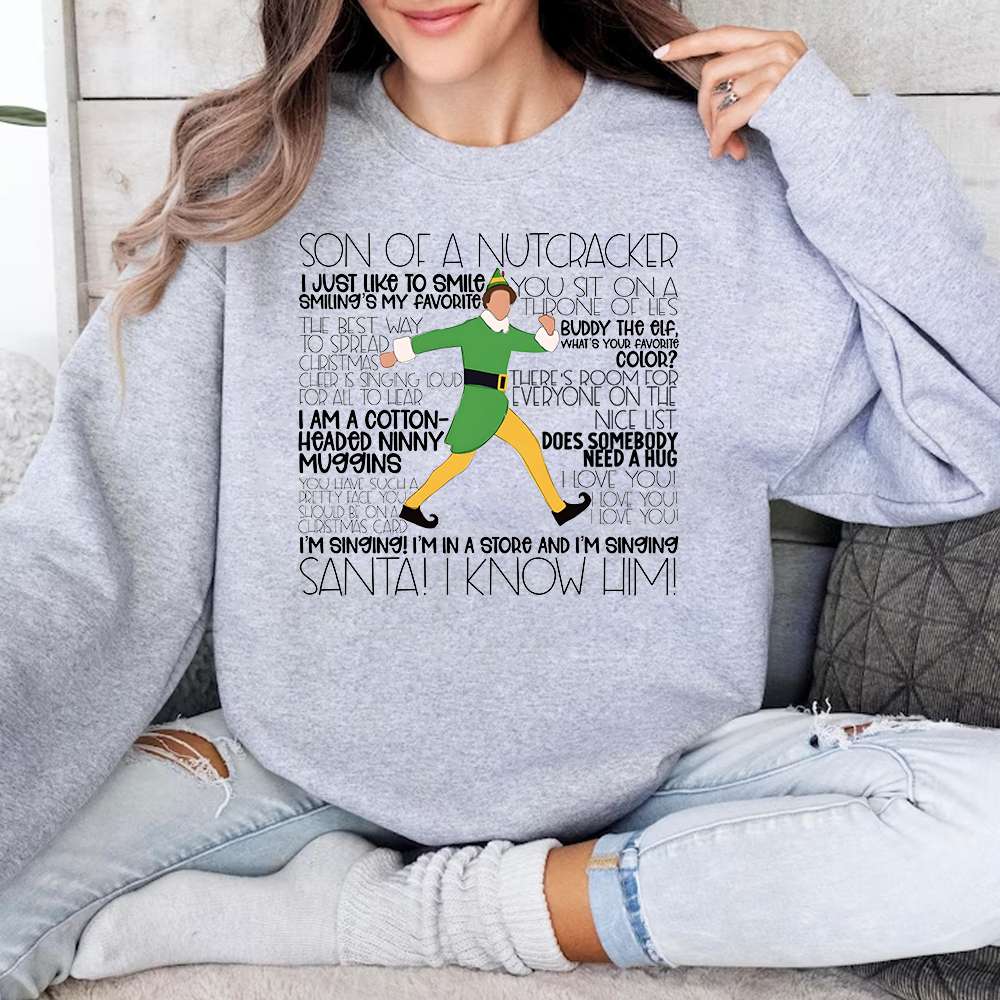 Elf Movie Inspired Christmas Sweatshirt - Funny Buddy the Elf Quotes