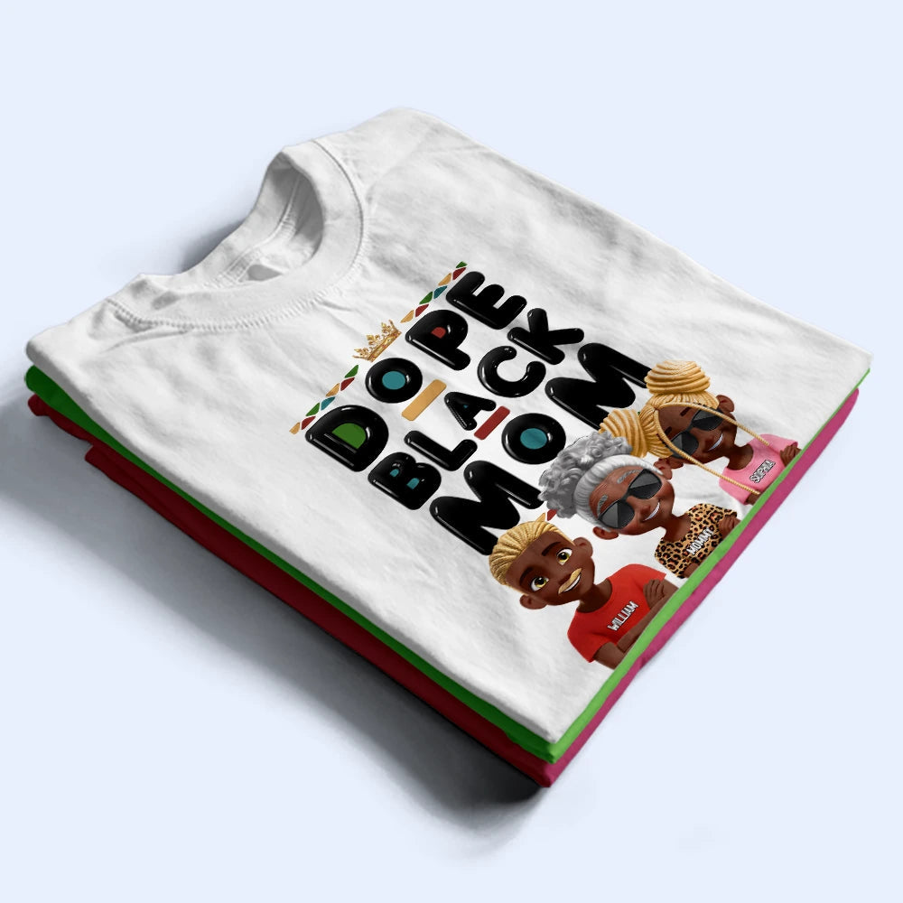 Dope Black Mom - 3D Effect Cartoon Personalized T-Shirt for Moms Who Rock T-shirt PopCulturePrints