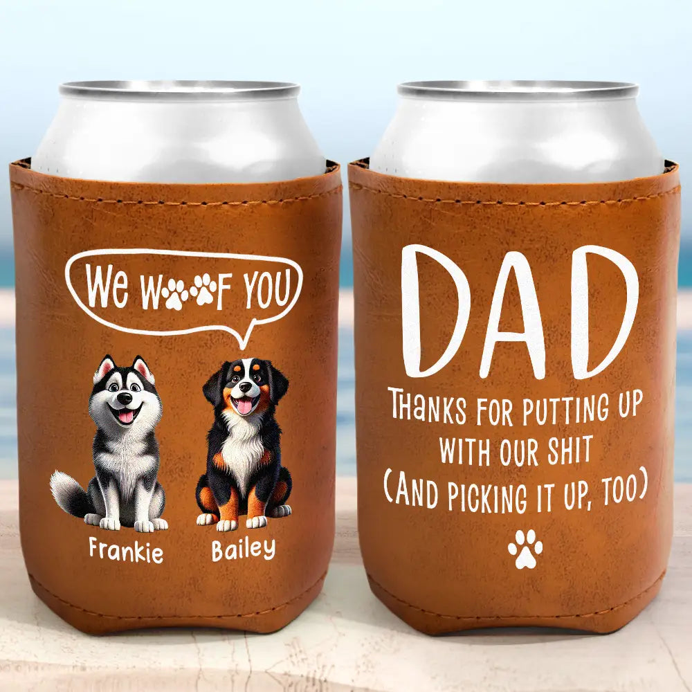 Dog Dad I Woof You - Personalized Leather Can Cooler for Pet Lovers Leather Can Cooler PopCulturePrints