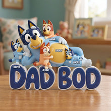 Load image into Gallery viewer, "Celebrate Dad's Unique Charm with Our Dad Bod Acrylic Plaque - Personalized Gifts for Dads, Grandpas, and More!" Shaped Plaques PopCulturePrints
