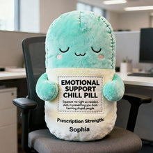 Load image into Gallery viewer, Squeeze Me Tight - Emotional Support Chill Pill Custom Shape Pillow Pillow PopCulturePrints
