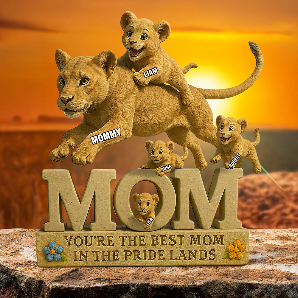 You're the Best Mom in the Pride Lands - Personalized Gift for Mom Shaped Plaques PopCulturePrints