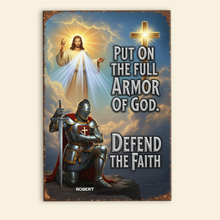 Load image into Gallery viewer, Put on the Full Armor of God - Personalized Kneeing Knight &amp; God Print Metal Sign Metal Signs PopCulturePrints
