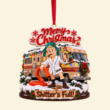Load image into Gallery viewer, Merry Christmas! Shitter's Full! – Personalized Acrylic Ornament for Holiday Cheer
