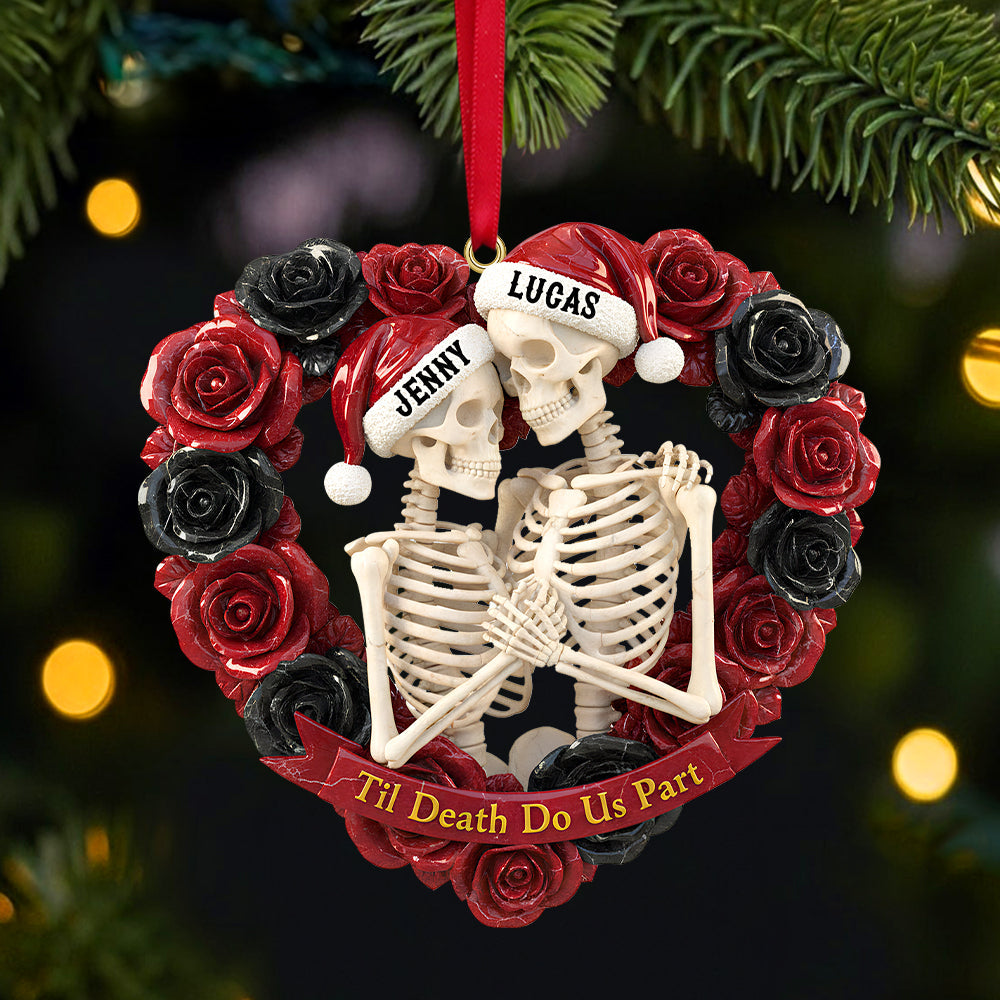 Til Death Do Us Part - Personalized Skeleton Couple Christmas Ornament - Custom Gift for Couples, Partners, and Friends Ornament PopCulturePrints