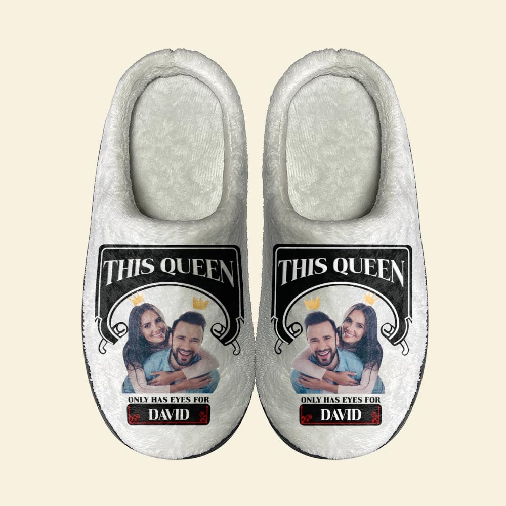 Personalized 'This Queen Only Has Eyes For' Home Slippers for Couples Shoes PopCulturePrints
