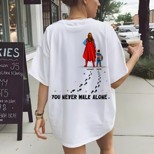 Load image into Gallery viewer, You Never Walk Alone - Personalized Mom Shirt Shirts PopCulturePrints

