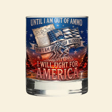 Load image into Gallery viewer, Until I Am Out of Ammo - Freedom Round Glass - Custom Gifts for Patriots Glass PopCulturePrints
