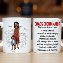 Load image into Gallery viewer, &quot;Chaos Coordinator: A badass who manages all the things&quot; - Personalized Coffee Mug for Mom, Grandma, and more Coffee Mug PopCulturePrints
