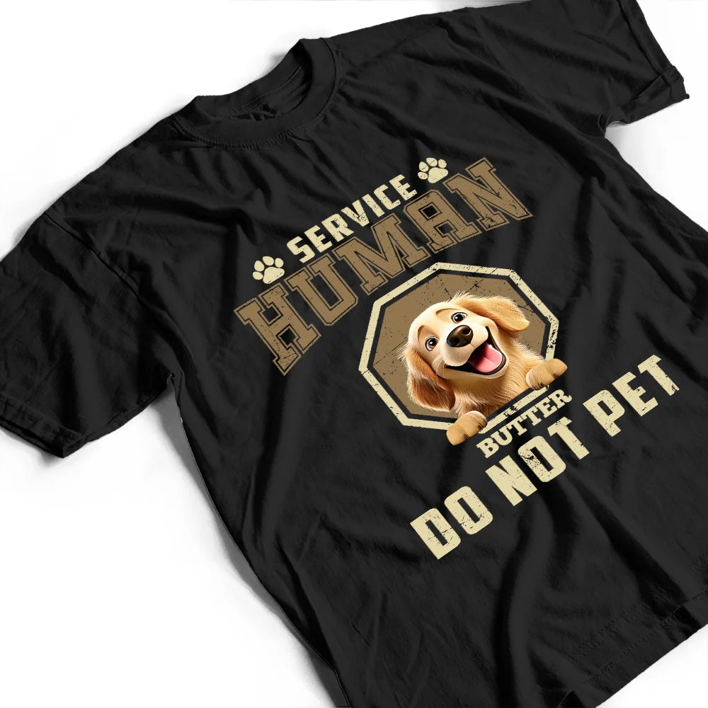 Service Human Do Not Pet - Personalized 3D Effect Dog T-Shirt T-shirt PopCulturePrints