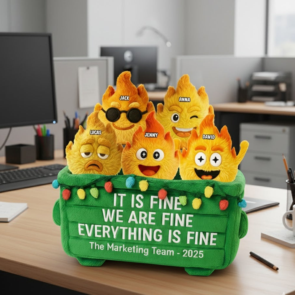 “It Is Fine, We Are Fine!” - Personalized Funny Gifts for Coworkers - Dumpster Fire Shaped Pillow Pillow PopCulturePrints