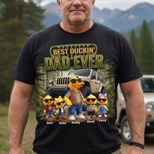 Load image into Gallery viewer, "Best Duckin' Dad Ever!" - Personalized Off-Road Dad Shirt - Great Gift for Dad and Grandpa Shirts PopCulturePrints
