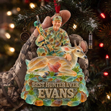 Load image into Gallery viewer, "Best Hunter Ever" - Personalized Acrylic Ornament | Custom Photo Christmas Gift for Hunters Ornament PopCulturePrints

