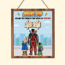 Load image into Gallery viewer, Personalized Super Dad Wood Sign - Custom Puzzle Piece Design for Father&#39;s Day Wood Sign PopCulturePrints
