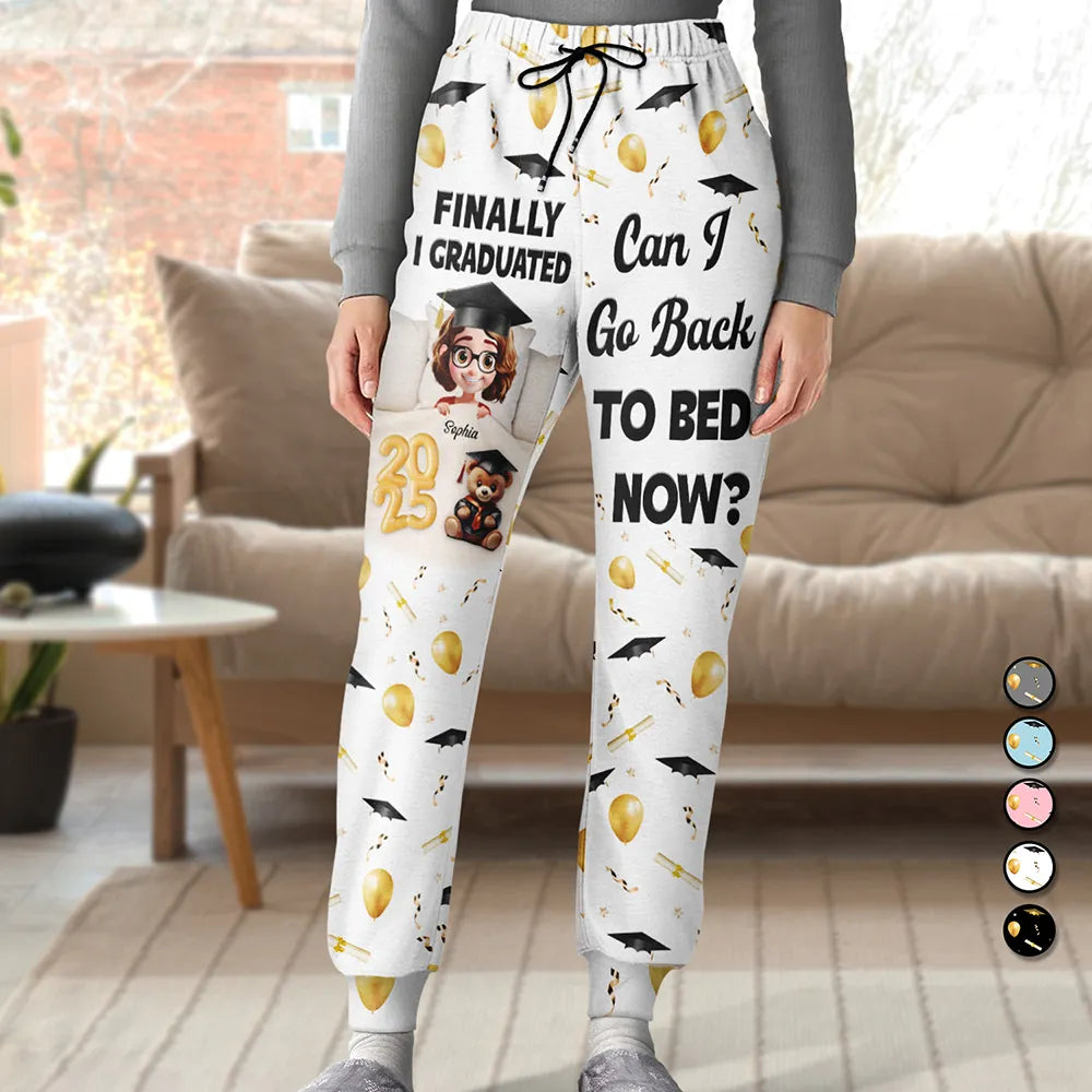 Finally I Graduated, Can I Go Back To Bed Now? - Personalized Sweatpants - Perfect Gift for Moms and Grandmas Sweatpants PopCulturePrints