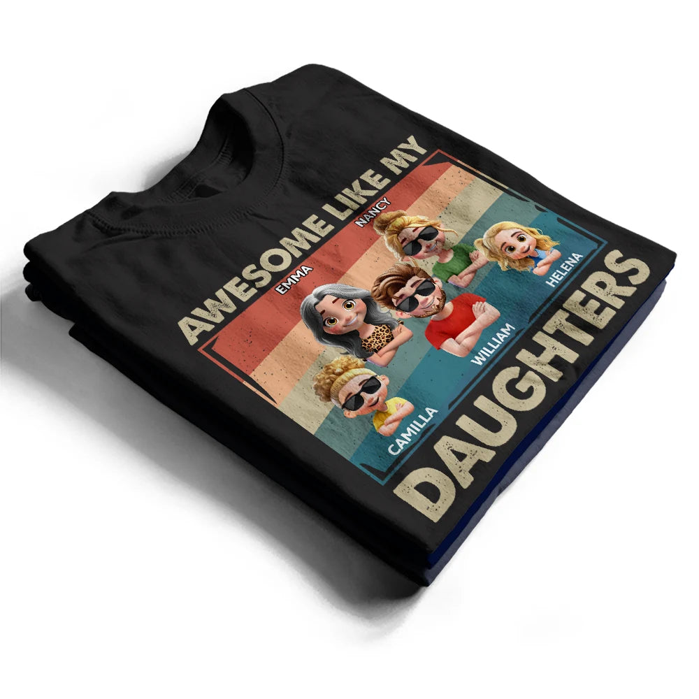 Awesome Like My Daughter - Funny Dad Personalized T-Shirt T-shirt PopCulturePrints