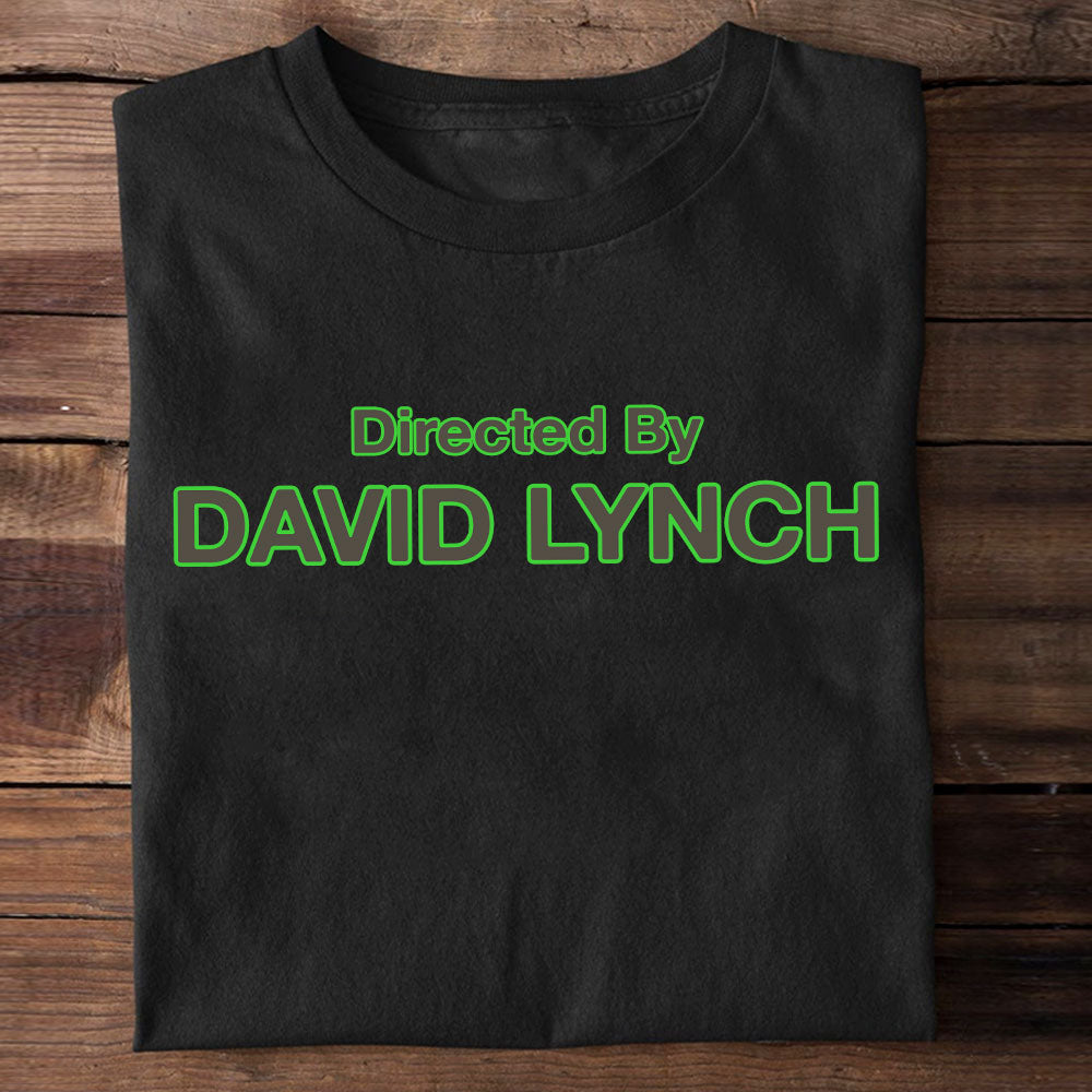 David Lynch Inspired Sweatshirt - Directed By David Lynch Shirts PopCulturePrints