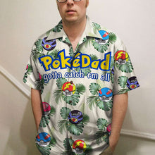 Load image into Gallery viewer, Customizable &#39;PokeDad&#39; Hawaiian Shirt - Perfect Gift for Dads Hawaiian Shirts PopCulturePrints
