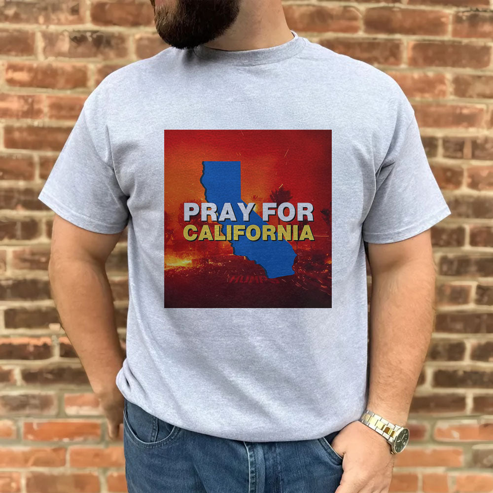 Pray for California Los Angeles Strong Sweatshirt Shirts PopCulturePrints