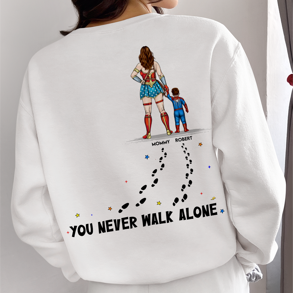 You Never Walk Alone - Personalized Mom Shirt Shirts PopCulturePrints