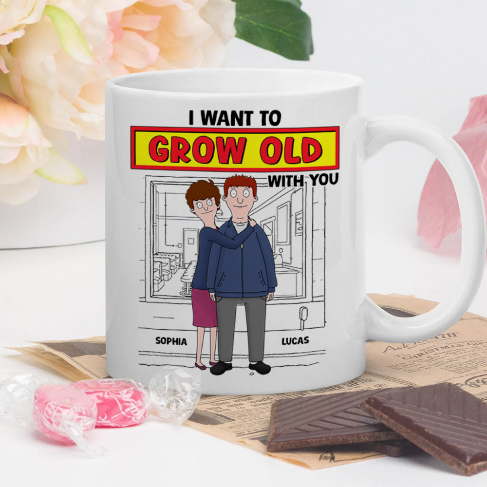 I Want To Grow Old With You Personalized Couple Coffee Mug Coffee Mug PopCulturePrints