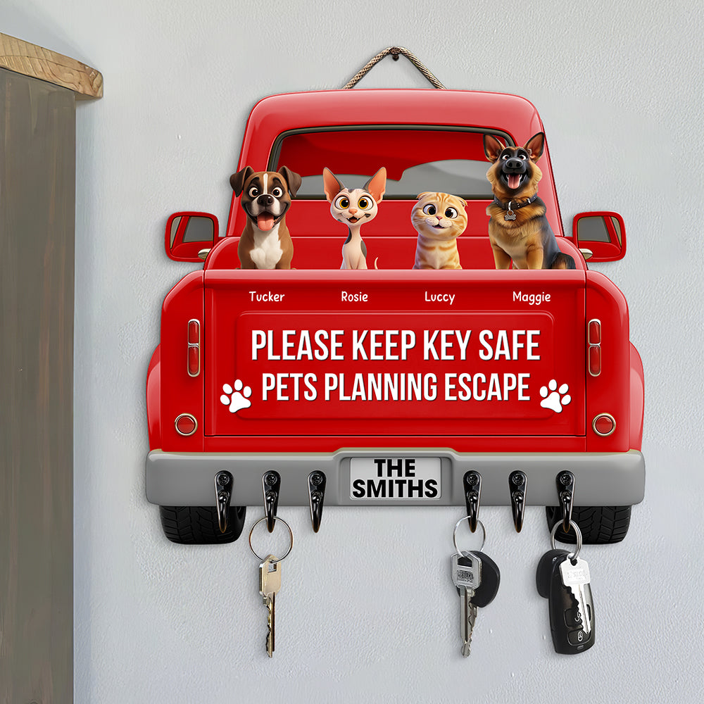 "Please Keep Key Safe" - Pets Planning Escape Truck Key Hanger - Personalized Gift for Pet Lovers Wood Sign PopCulturePrints