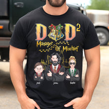 Load image into Gallery viewer, Personalized Manager of Mischief Dad T-Shirt
