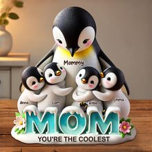 Load image into Gallery viewer, Mom, You&#39;re the Coolest - Personalized Penguin Plaque - Unique Gift for Moms, Grandmas &amp; More Shaped Plaques PopCulturePrints
