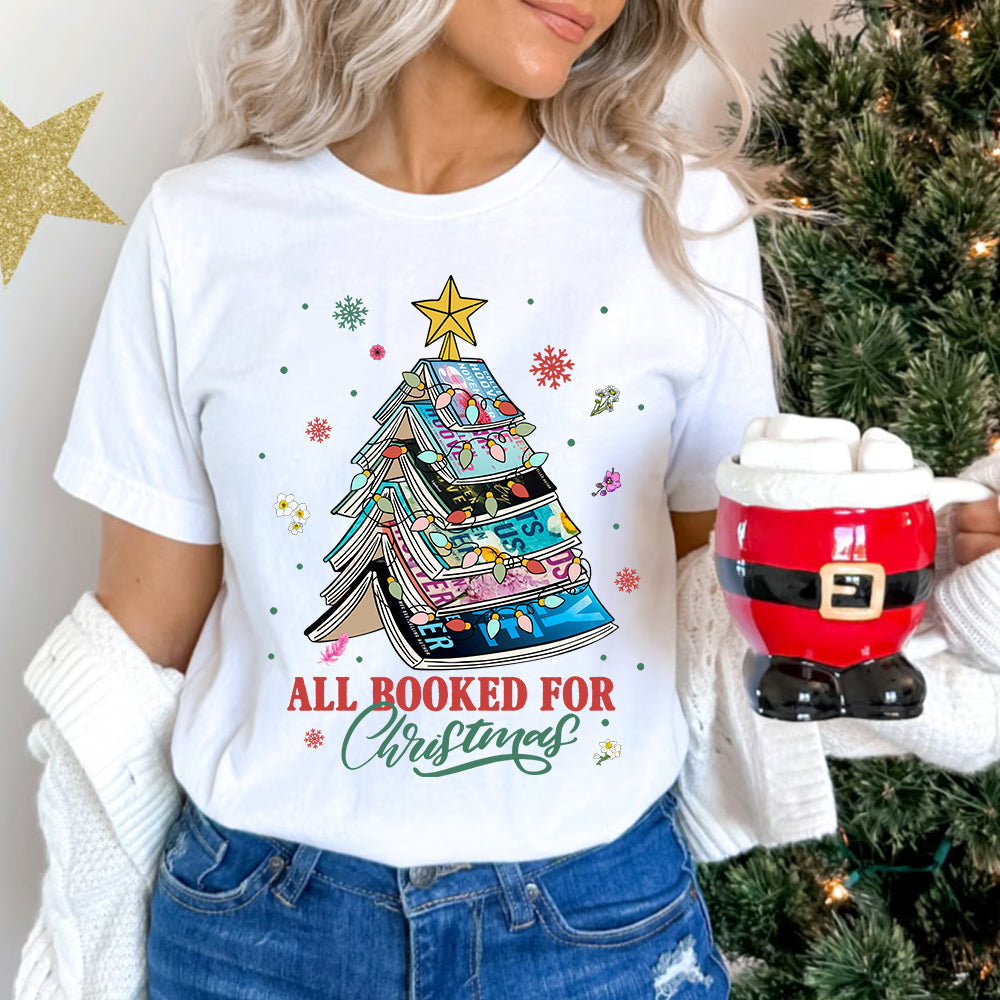 All Booked for Christmas Shirt - Perfect Gift for Book Lovers