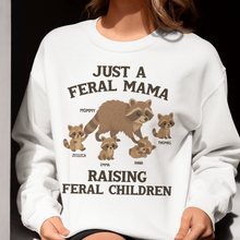 Load image into Gallery viewer, Just a Feral Mama Raising Feral Children - Personalized Raccoon Mom Shirt for Any Occasion Shirts PopCulturePrints
