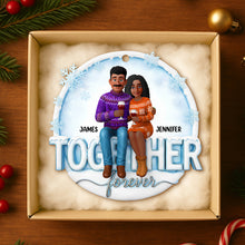 Load image into Gallery viewer, Together Forever Christmas Ornament - Personalized Gifts for Couples Ornament PopCulturePrints
