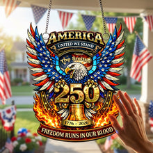 Load image into Gallery viewer, Celebrate 250 Years of Freedom - Personalized Patriotic Suncatcher Ornament Ornament PopCulturePrints
