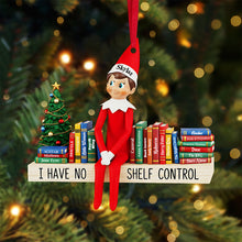 Load image into Gallery viewer, &quot;I Have No Shelf Control&quot; - Funny Book Christmas Ornament - Personalized Gifts for Book Lovers Ornament PopCulturePrints
