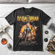 Load image into Gallery viewer, “This Is The Way” – Dad Of The Galaxy Adventure Shirt - Personalized Gift for Dad, Grandpa &amp; Family Shirts PopCulturePrints

