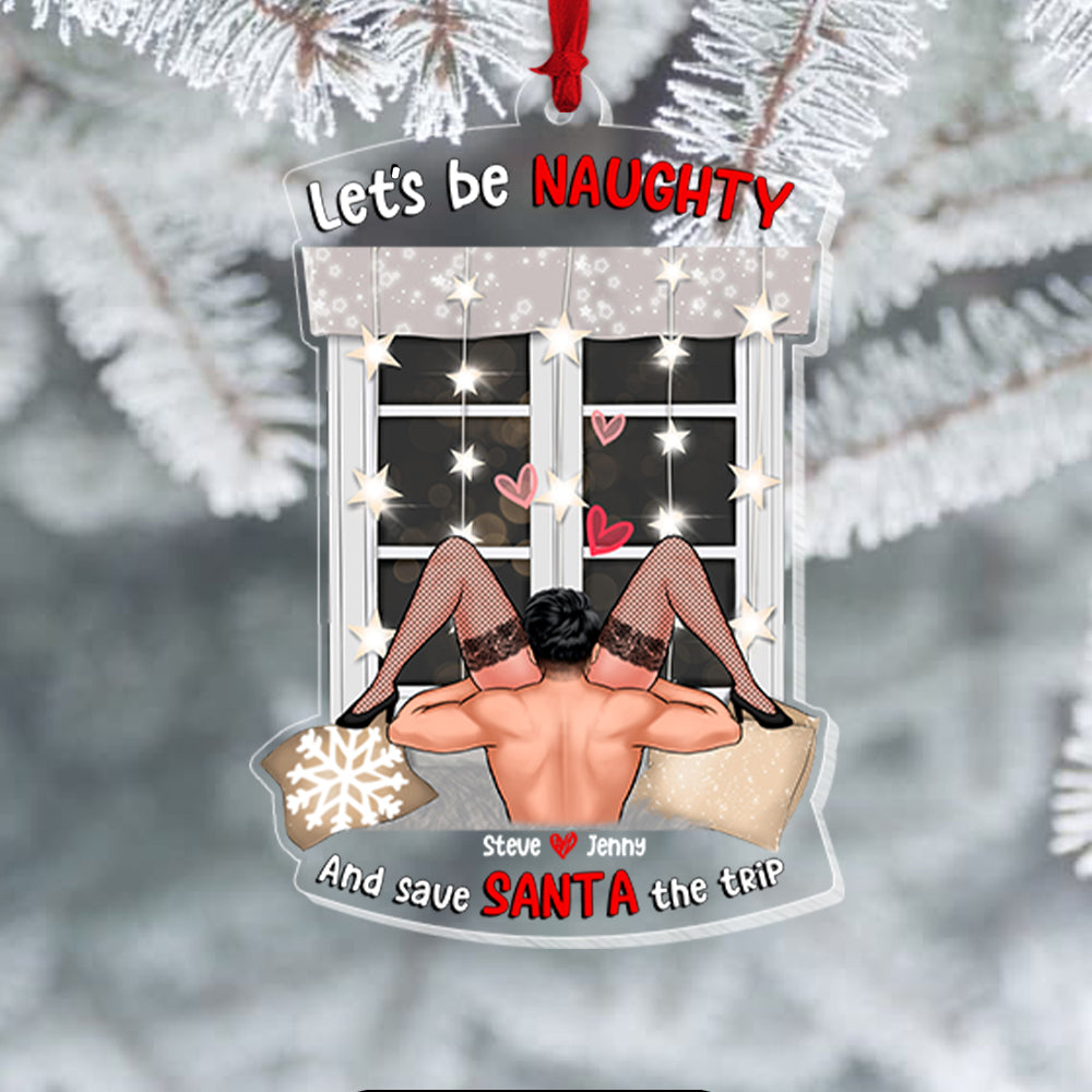 Let's Be Naughty Christmas Ornament - Personalized Sexy Decoration